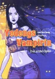 Yodongs Vampirin von You Jong Lee bei LovelyBooks ( - yodongs_vampirin-9783899828009_xxl