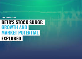 Growth or Bubble? Decoding BETR&rsquo;s Rapid Rise