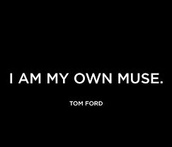 18 Tom Ford Quotes Every Perfectionist Can Relate To | JenebaSpeaks via Relatably.com