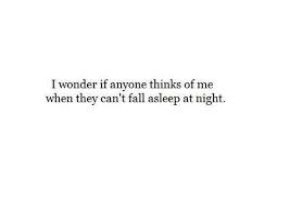 Your all I think about I don&#39;t sleep at night I prop myself up on ... via Relatably.com