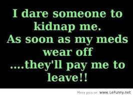 I-dare-someone-to-kidnap-me.jpg via Relatably.com