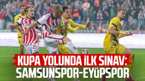 Samsunspor kupada Eyüpspor ile karşılaşacak
