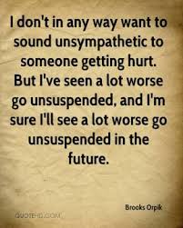 Unsympathetic Quotes - Page 1 | QuoteHD via Relatably.com