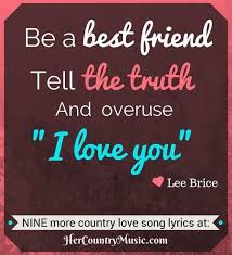 Country Music Lyrics: Top 10 Country Love Song Lyrics Go to ... via Relatably.com