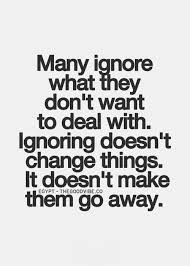 many ignore what they don&#39;t want to deal with | Best Love Quotes via Relatably.com