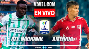 Atlético Nacional vs América de Cali EN VIVO, minuto a minuto en Liga BetPlay