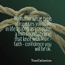 Quotes from Tess Calomino: No matter what type of rope ties you ... via Relatably.com