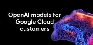 تصویر خبر: Google Cloud expands model choice and flexibility, bringing OpenAI models to customers