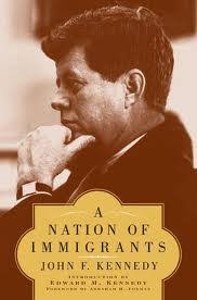 A Nation of Immigrants, by John F. Kennedy via Relatably.com