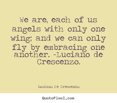 Design picture quotes about love - We are, each of us angels with ... via Relatably.com