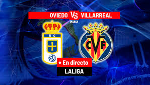 Oviedo - Villarreal, en directo | LaLiga EA Sports hoy en vivo