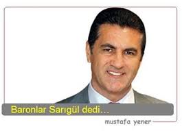 Resim: mustafa yener _ Baronlar Sarıgül dedi - 400233-3-4-5b67a