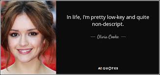 Best 10 cool quotes by olivia cooke pic German via Relatably.com