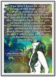 Vibrations on Pinterest | Abraham Hicks, Universe and Workshop via Relatably.com