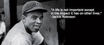 Jackie Robinson Movie Quotes. QuotesGram via Relatably.com