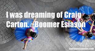 Boomer Esiason quotes: top famous quotes and sayings from Boomer ... via Relatably.com
