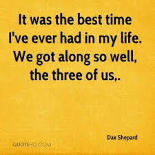 DAX SHEPARD QUOTES image quotes at hippoquotes.com via Relatably.com