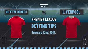 Nottingham Forest vs Liverpool predictions: Pursuing a top-four finish