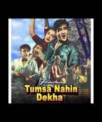 Image result for tumsa nahi dekhaold