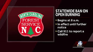 North Carolina Statewide Burn Ban Issued Due to Increased Fire Risk