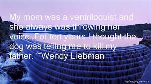 Wendy Liebman quotes: top famous quotes and sayings from Wendy Liebman via Relatably.com