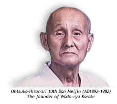 About Wado Ryu Karate. Hironori-Ohtsuka Wado-Ryu which means The Way of Peace and Harmony was developed by Hironori-Ohtsuka, to whom we owe a great debt of ... - ohtsuka_hironori