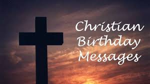 Religious Birthday Messages - Wishes Messages Sayings via Relatably.com