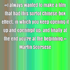 Martin Scorsese famous quote about always, beginning, effect, end ... via Relatably.com