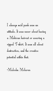 malcolm-mclaren-quotes-22140.png via Relatably.com