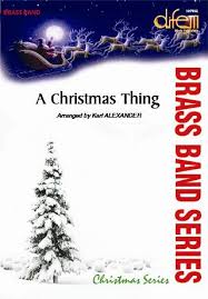 A Christmas Thing, Traditional/Alexander - Brass Band