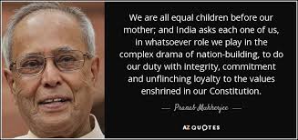 Pranab Mukherjee Quotes. QuotesGram via Relatably.com