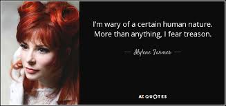 QUOTES BY MYLENE FARMER | A-Z Quotes via Relatably.com