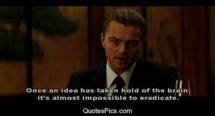 Inception Quotes Idea. QuotesGram via Relatably.com