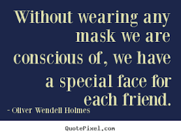 Wearing A Mask Quotes. QuotesGram via Relatably.com