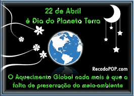 Resultado de imagem para Dia do planeta terra