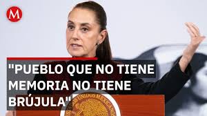 Sheinbaum exige memoria histórica a México