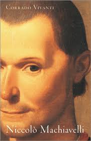 Niccolò Machiavelli: An Intellectual Biography Corrado Vivanti Translated by Simon MacMichael. Hardcover | 2013 | $27.95 / £19.95 | ISBN: 9780691151014 - k9944