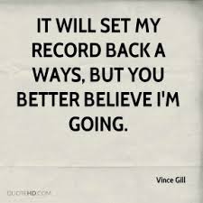 Vince Gill Quotes | QuoteHD via Relatably.com