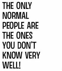 Dont Be Normal Quotes. QuotesGram via Relatably.com