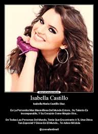 Isabella Castillo - Isabella Maria Castillo Diaz. Es La Personita Mas Maravillosa Del Mundo Entero - yuiopk