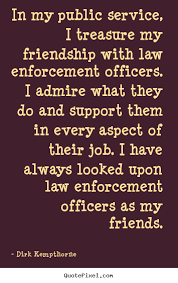 Law Enforcement Inspirational Quotes. QuotesGram via Relatably.com