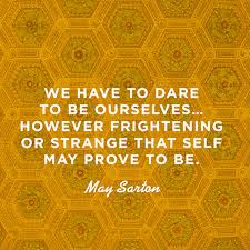 May Sarton Quotes. QuotesGram via Relatably.com