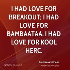 Grandmaster Flash Quotes | QuoteHD via Relatably.com