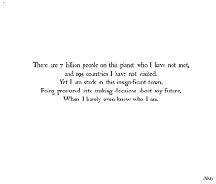 Quote There are 7 bilion people on this planet who I have not met ... via Relatably.com