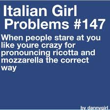 Italian Girl Problems | Quotes | Pinterest via Relatably.com