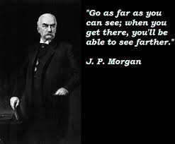 J. P. Morgan Quotes. QuotesGram via Relatably.com