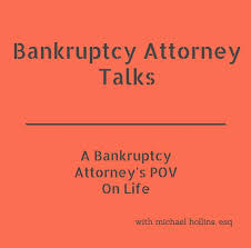Bankruptcy Attorney Talks