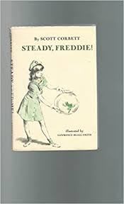 Amazon - Steady, Freddie: Corbett, Scott: 9780525399506: Books