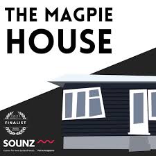 The Magpie House