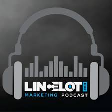 Lincelot Marketing Podcast